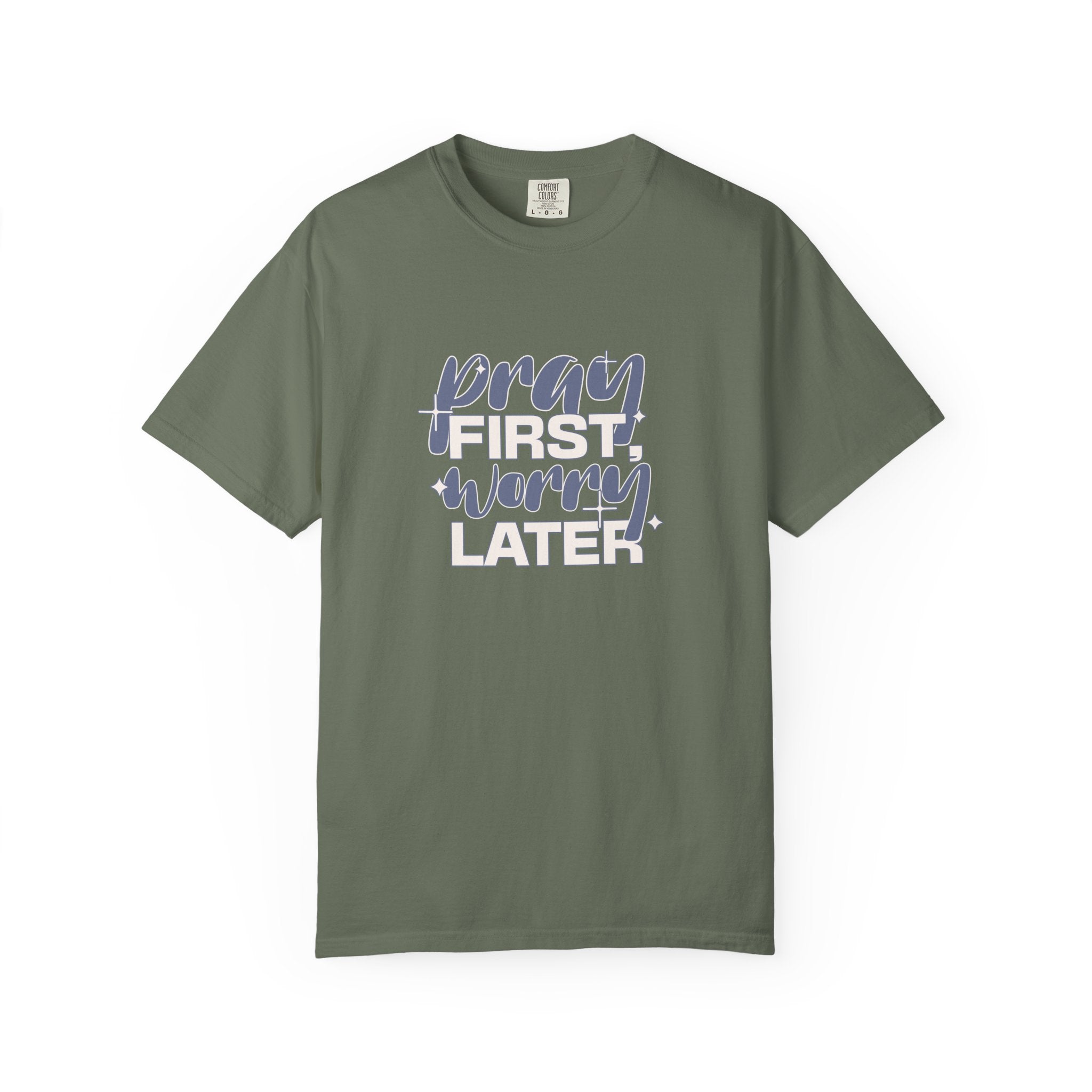 Classic Comfort Colors® 1717 Unisex T-Shirt – Pray First, Worry Later | Made in USA