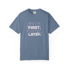 Classic Comfort Colors® 1717 Unisex T-Shirt – Pray First, Worry Later | Made in USA