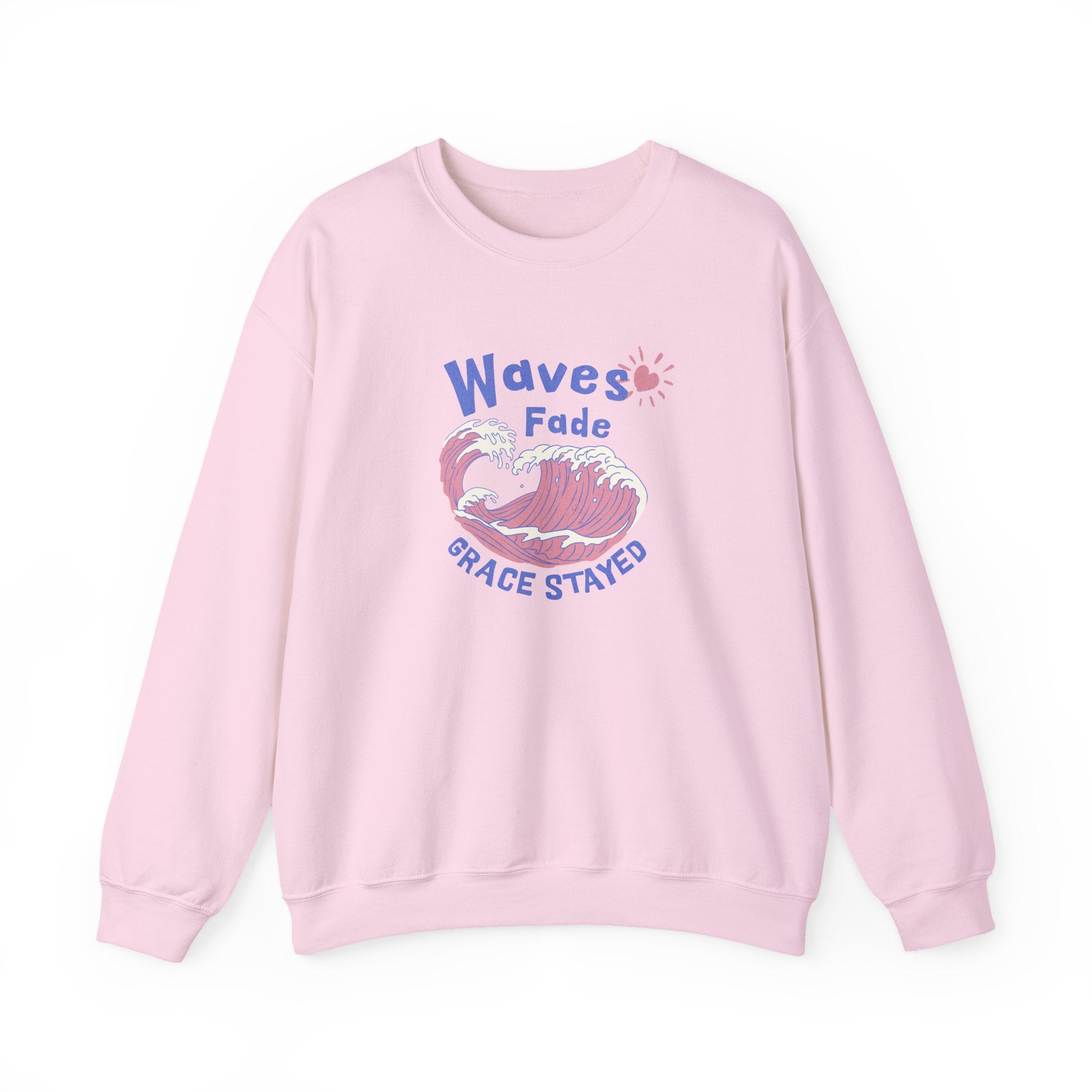 Classic Unisex Sweatshirt – Waves Fade, Grace Stayed | Christian Faith Apparel