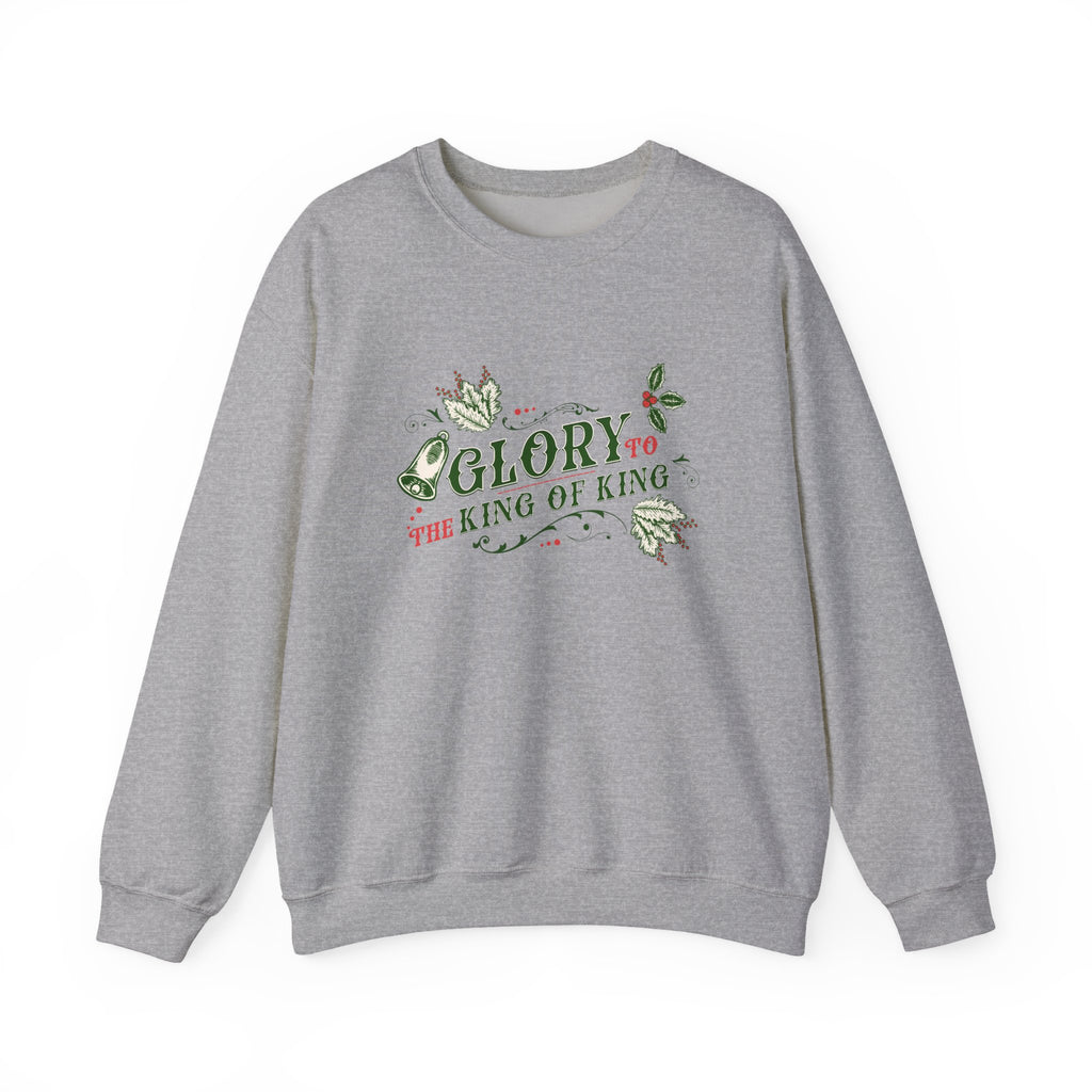 Christmas Collection – “Glory to the King of kings” Sweatshirt | Christian Apparel & Gifts