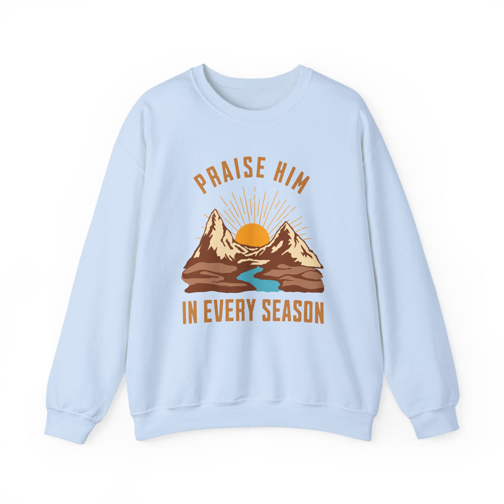 Christian Sweatshirt – “Praise Him in Every Season” | Faith-Based Crewneck for Women