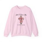 Christian Sweatshirt – “Still I Praise Him in Every Season” | Faith-Based Worship Crewneck for Women