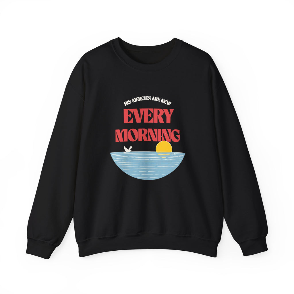 Christian Sweatshirt – “His Mercies Are New Every Morning” | Unisex Faith-Based Crewneck