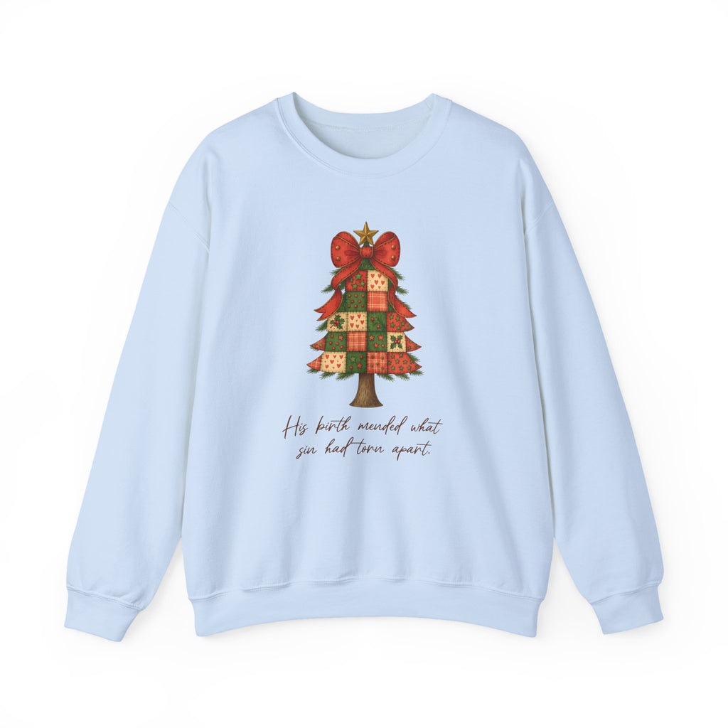 Christmas Collection – “His Birth Mended What Sin Had Torn Apart” Sweatshirt| Christian Apparel & Gifts