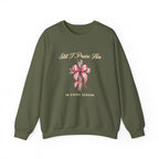 Christian Sweatshirt – “Still I Praise Him in Every Season” | Faith-Based Worship Crewneck for Women