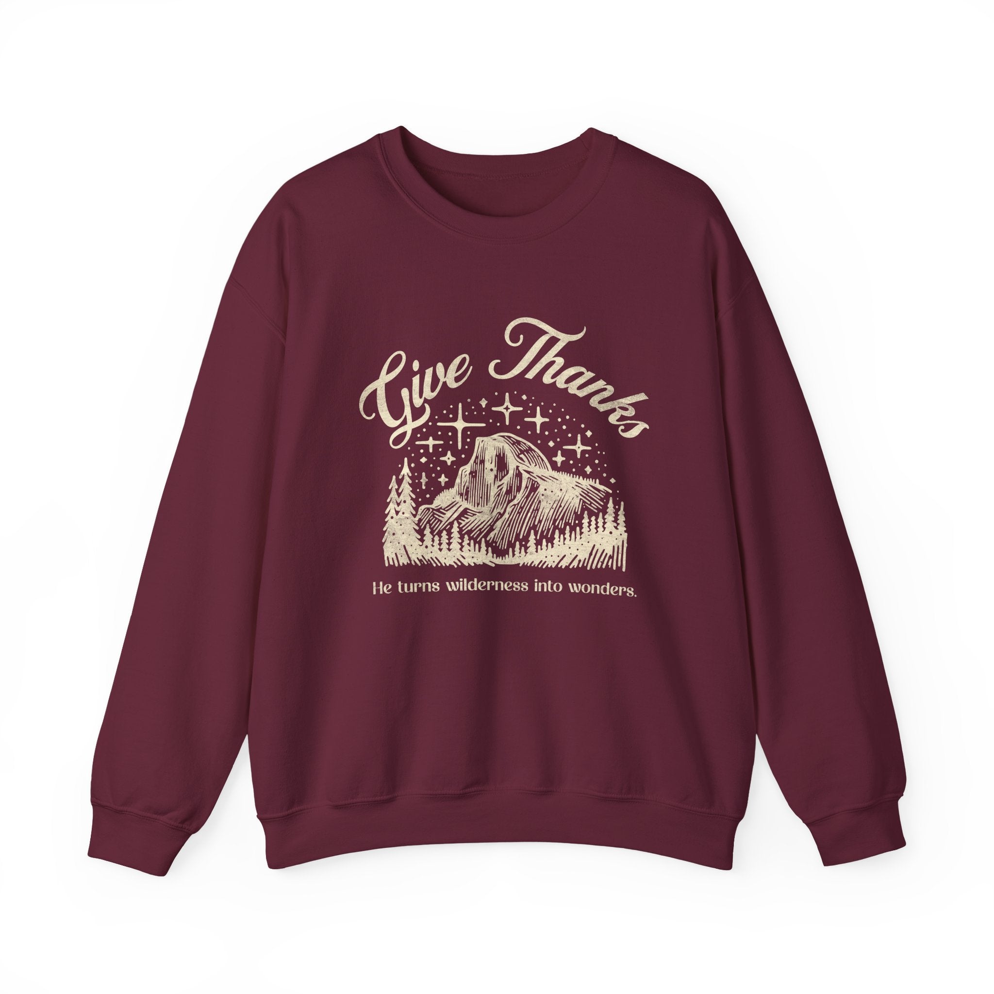 Christian Sweatshirt – “Give Thanks, He Turns Wilderness into Wonders” | Faith-Based Unisex Crewneck