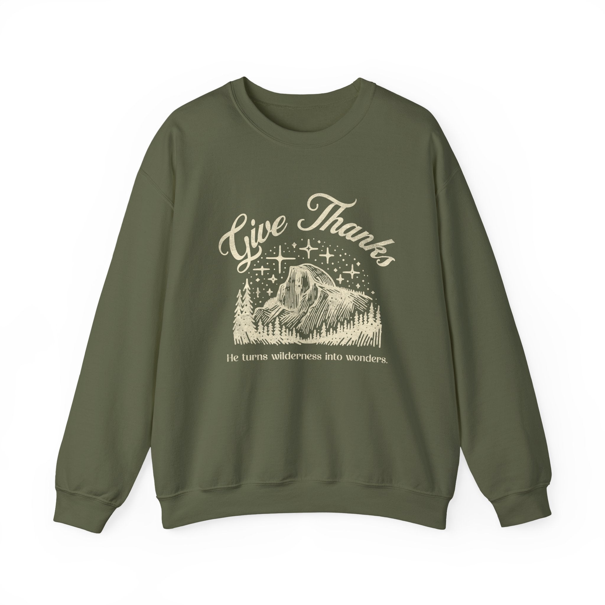 Christian Sweatshirt – “Give Thanks, He Turns Wilderness into Wonders” | Faith-Based Unisex Crewneck