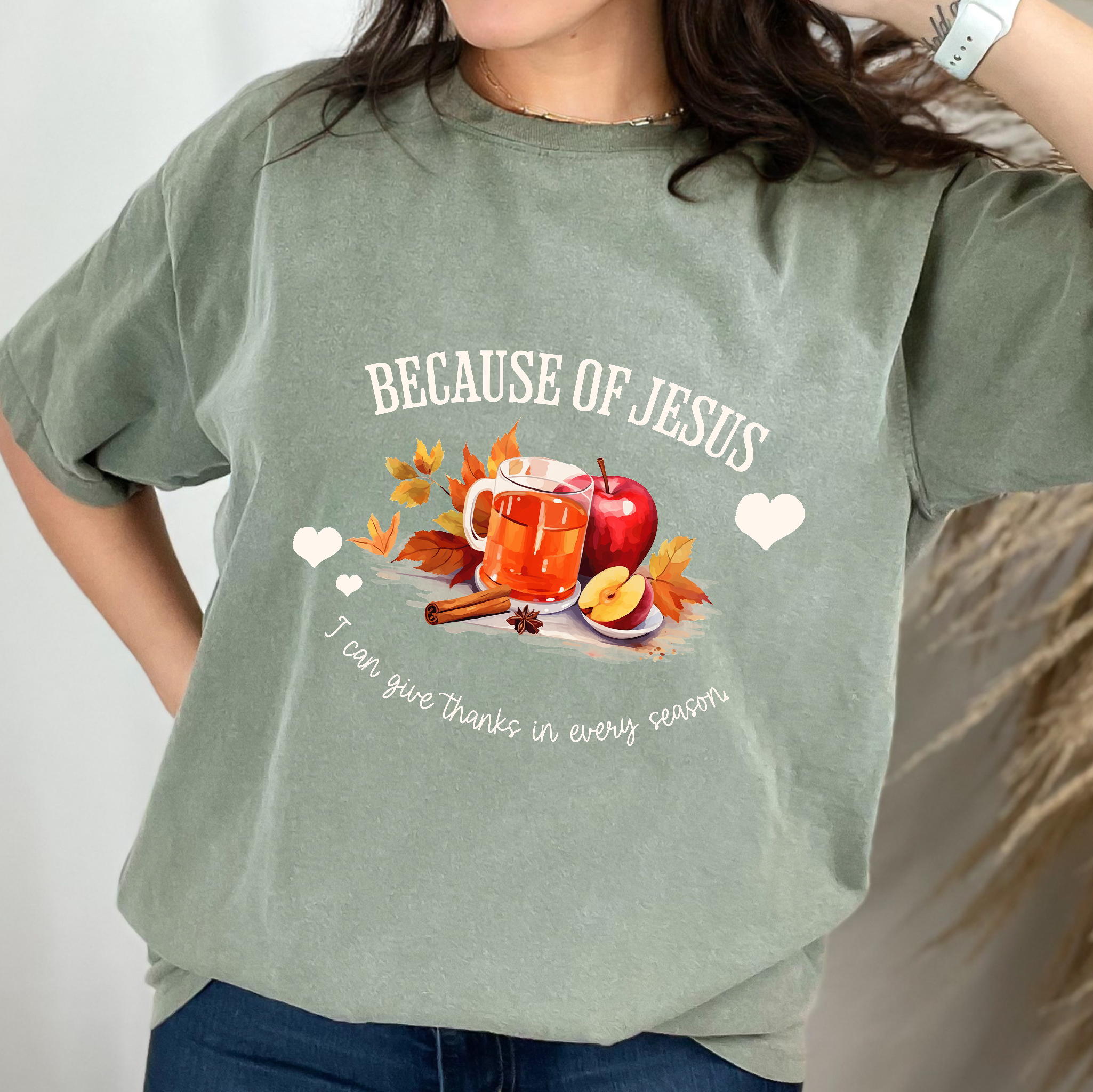 Christian T-Shirt – “Because of Jesus, I Can Give Thanks in Every Season” | Comfort Colors 1717 Unisex Faith Tee