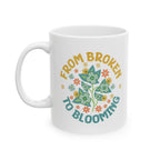 Christian Mug – “From Broken to Blooming” | Inspirational Faith-Based Coffee Cup