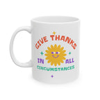 Christian Mug – “Give Thanks in All Circumstances” | Inspirational Scripture Coffee Cup