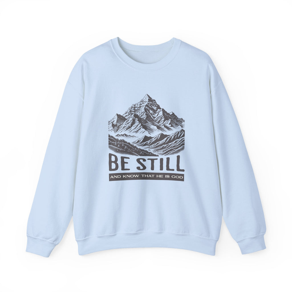 Christian Sweatshirt – “Be Still and Know That He Is God” | Faith-Based Unisex Crewneck