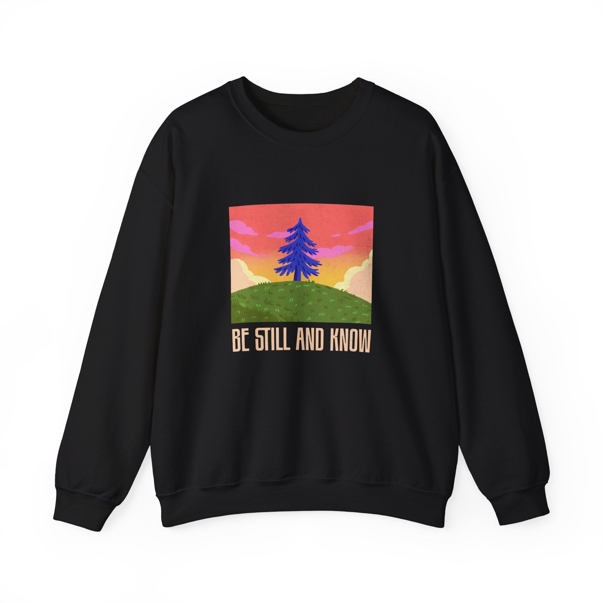Christian Sweatshirt – “Be Still and Know” | Unisex Faith-Based Crewneck