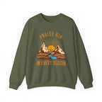 Christian Sweatshirt – “Praise Him in Every Season” | Faith-Based Crewneck for Women