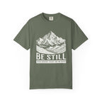 Christian T-Shirt – “Be Still and Know That He Is God” | Comfort Colors 1717 Unisex Faith Tee