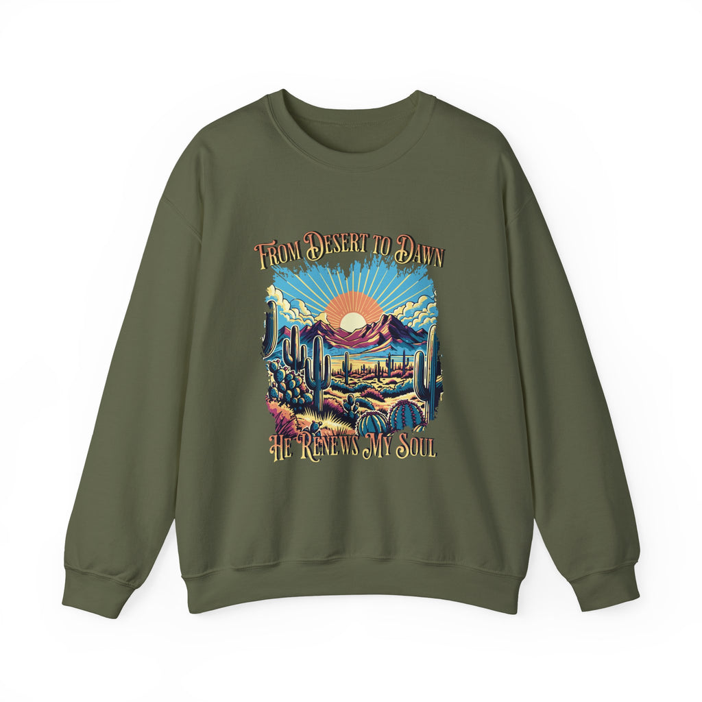 Christian Sweatshirt – “From Desert to Dawn, He Renews My Soul” | Unisex Faith-Based Crewneck