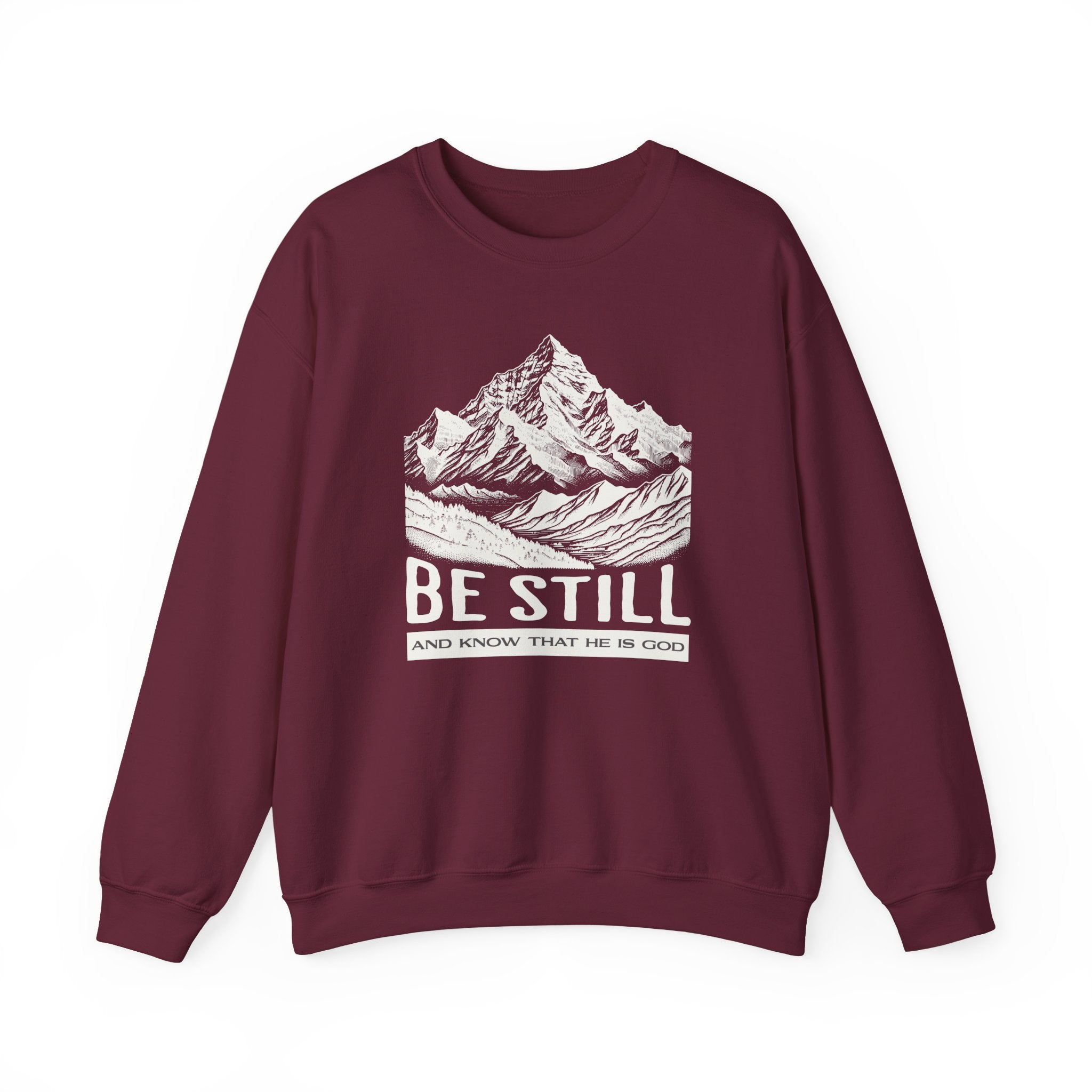 Christian Sweatshirt – “Be Still and Know That He Is God” | Faith-Based Unisex Crewneck