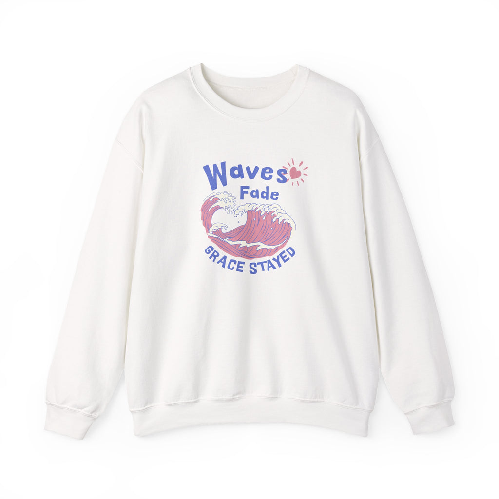 Classic Unisex Sweatshirt – Waves Fade, Grace Stayed | Christian Faith Apparel