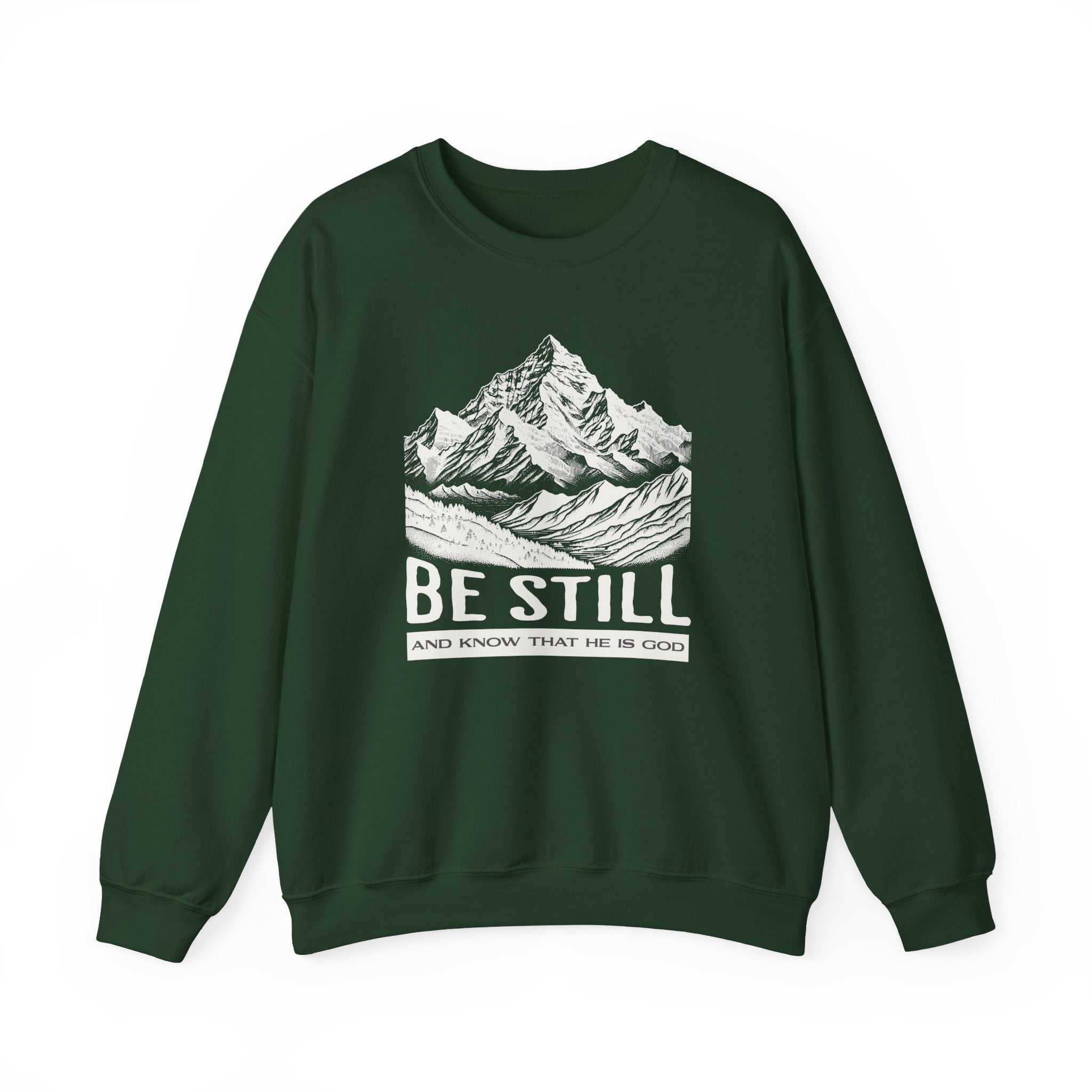 Christian Sweatshirt – “Be Still and Know That He Is God” | Faith-Based Unisex Crewneck