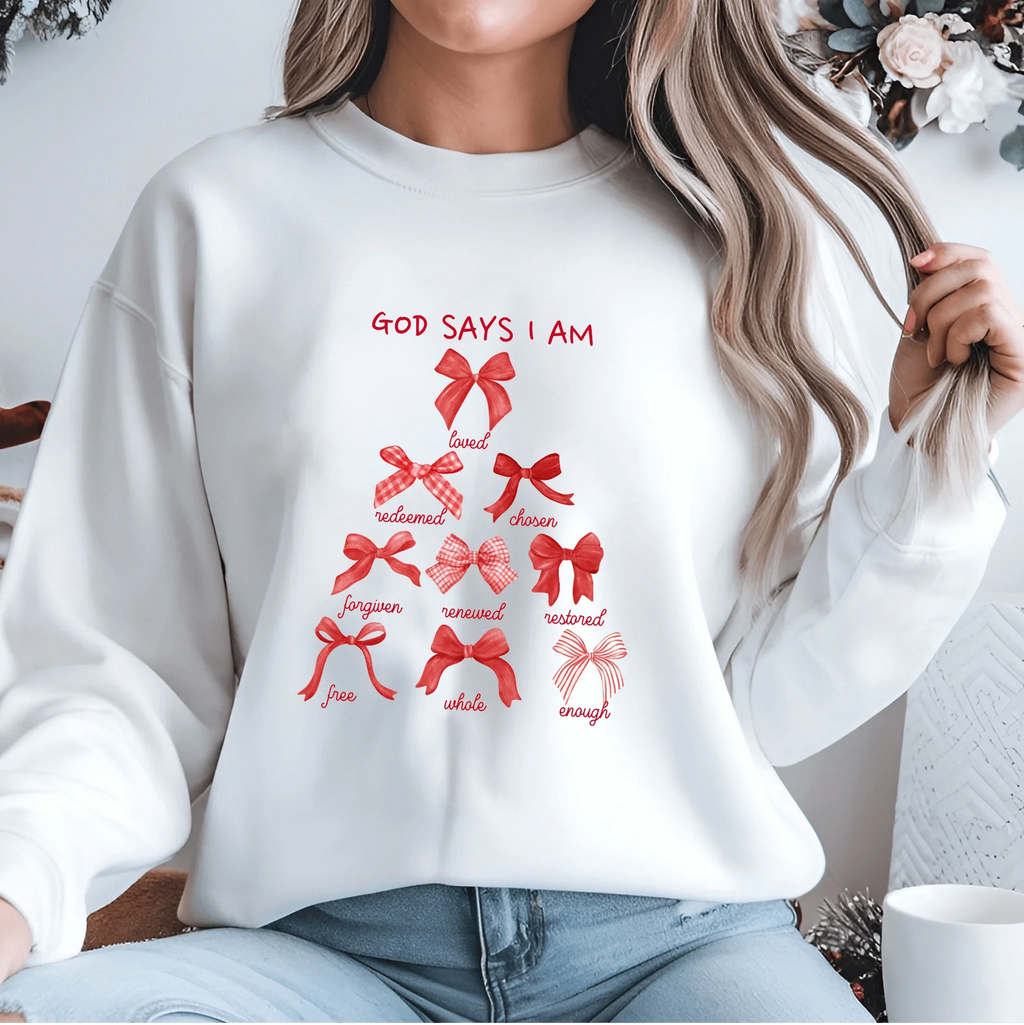 Christmas Collection – “God Says I Am” Sweatshirt| Christian Apparel & Gifts